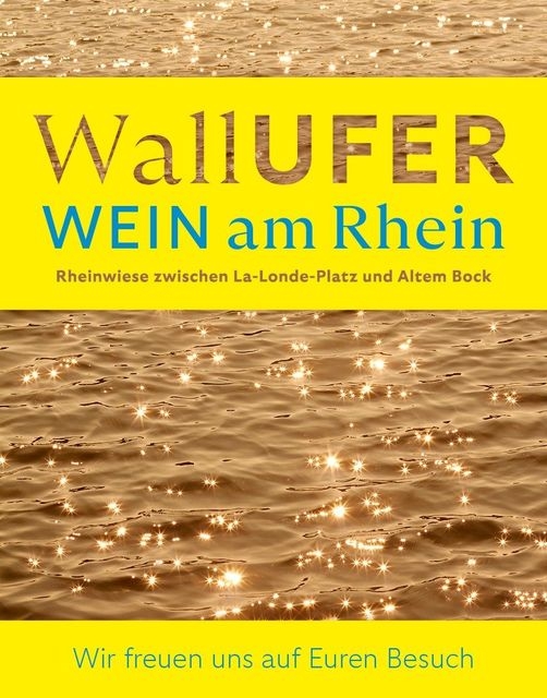 Wallufer Wein am Rhein 2022 Startseite