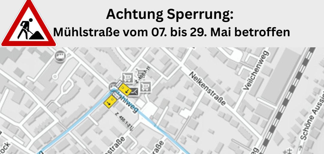Sperrung Mühlstraße_Mai 2026 - 1